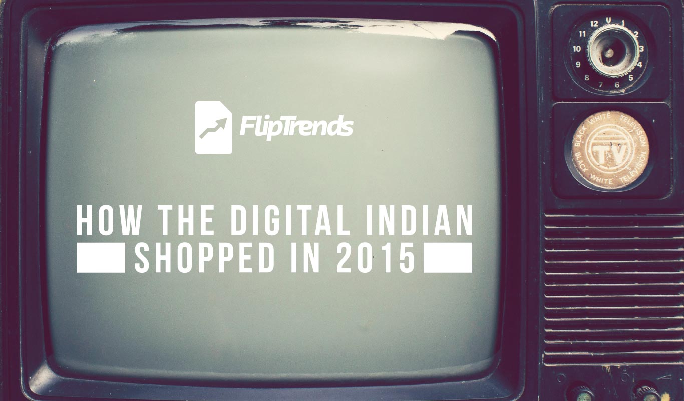 FlipTrends 2015 – How Digital India shops on Flipkart